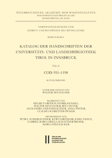 Katalog der Handschriften der Universitäts- und Landesbibliothek Tirol in Innsbruck. Teil 10: Cod. 951–1198