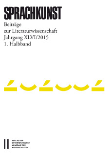 Sprachkunst ‒ Beiträge zur Literaturwissenschaft, Jahrgang XLVI/2015, 1. Halbband