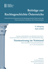Beiträge zur Rechtsgeschichte Österreichs, 8. Jahrgang, Heft 2/2018