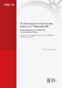 Archaeology of Central Asia during the 1st millennium BC, from the Beginning of the Iron age to the Hellenistic period