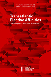 Transatlantic Elective Affinities