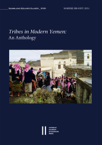 Tribes in Modern Yemen: An Anthology