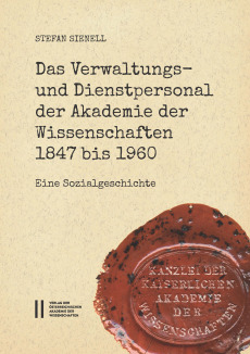 Das Verwaltungs- und Dienstpersonal der Akademie der Wissenschaften 1847 bis 1960