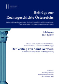 Beiträge zur Rechtsgeschichte Österreichs, 9. Jahrgang, Heft 2/2019