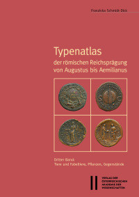 Typenatlas der römischen Reichsprägung von Augustus bis Aemilianus