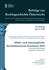 Beiträge zur Rechtsgeschichte Österreichs, 10. Jahrgang, Heft 2/2020