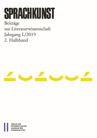 Sprachkunst ‒ Beiträge zur Literaturwissenschaft, Jahrgang L/2019, 2. Halbband