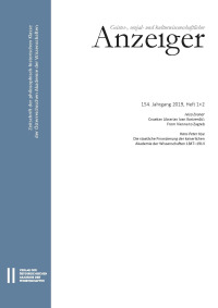 Geistes-, sozial- und kulturwissenschaftlicher Anzeiger ‒ Zeitschrift der philosophisch-historischen Klasse der Österreichischen Akademie der Wissenschaften, 154. Jahrgang (2019), Heft 1+2