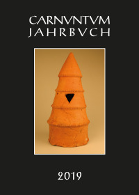 Carnuntum-Jahrbuch. Zeitschrift für Archäologie und Kulturgeschichte des Donauraumes / Carnuntum Jahrbuch 2019