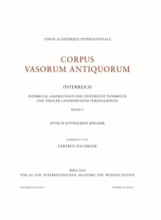 Corpus Vasorum Antiquorum – Österreich – Innsbruck, Sammlungen der Universität Innsbruck und Tiroler Landesmuseum Ferdinandeum – Band 1