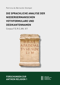 Fontes epigraphici religionum Celticarum antiquarum (Corpus F.E.R.C.AN.) II: Provincia Germania inferior