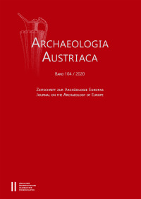 Archaeologia Austriaca 104/2020