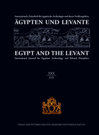 Ägypten und Levante XXX – Jubiläumsausgabe – 30 Jahre Ägypten und Levante / Egypt and the Levant XXX – Anniversary Edition – 30 Years of Egypt and the Levant (2020)