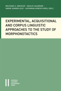 Experimental, Acquisitional and Corpuslinguistic Approaches to the Study of Morphonotactics