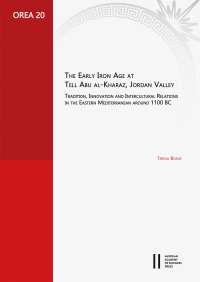 The Early Iron Age at Tell Abu al-Kharaz, Jordan Valley