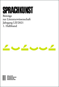 Sprachkunst – Beiträge zur Literaturwissenschaft, Jahrgang LII/2021, 1. Halbband