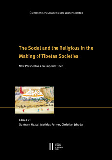 The Social and the Religious in the Making of Tibetan Societies