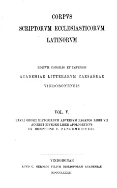 Pauli Orosii historiarum adversum paganos, libri VII. Accedit eiusdem liber apologeticus