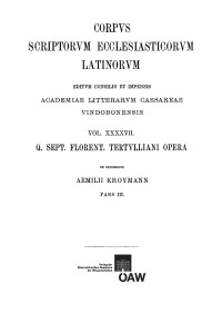 Quinti Septimi Florentis Tertulliani opera. Pars III