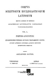 Pseudo-Augustini quaestiones veteris et novi testamenti CXXVI. Accedit appendix continens alterius editionis quaestiones selectas