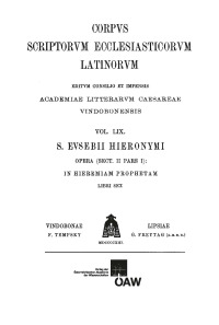 Sancti Eusebii Hieronymi opera, sect. II, pars I: In Hieremiam prophetam libri sex