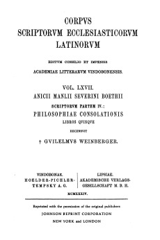 Anicii Manlii Severini Boethii scriptorum partem IV: Philosophiae consolationis libros quinque