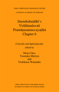 Jinendrabuddhi's Viśālāmalavatī Pramāṇasamuccayaṭīkā