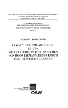 Akkord und Stimmführung in den musiktheoretischen Systemen von Hugo Riemann, Ernst Kurth und Heinrich Schenker