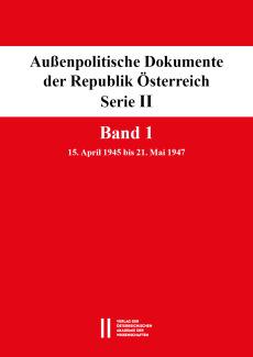 Außenpolitische Dokumente der Republik Österreich, Serie II. Band 1