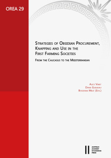 Strategies of Obsidian Procurement, Knapping and Use in the First Farming Societies