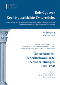 Beiträge zur Rechtsgeschichte Österreichs, 12. Jahrgang, Heft 2/2022