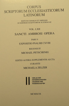 Sancti Ambrosi opera pars V: Expositio psalmi CXVIII