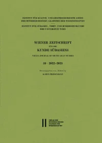 Wiener Zeitschrift für die Kunde Südasiens, Band 59 (2022‒2025) ‒ Vienna Journal of South Asian Studies, Vol. 59 (2022‒2025)