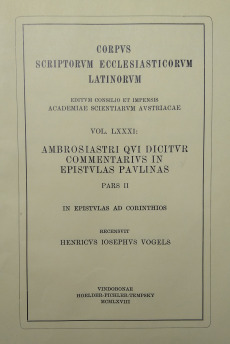 Ambrosiastri qui dicitur commentarius in epistulas Paulinas, pars secunda: In epistulas ad Corinthios