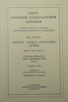 Sancti Aureli Augustini opera, sect. VIII, pars IV: Contra lulianum (opus imperfectum). Tom. I: Libri I‒III