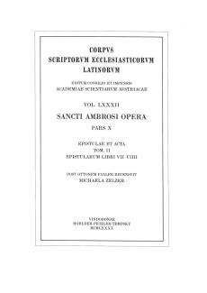 Sancti Ambrosi opera, pars X. Epistulae et acta tom. II: Epistularum libri VII‒IX