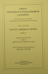 Sancti Ambrosii opera. Epistulae et acta tom. II: Epistularum libri VII-VIII