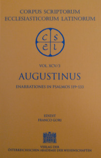 Sancti Augustini opera. Enarrationes in psalmos 101‒150. Pars 3: Enarrationes in psalmos 119‒133