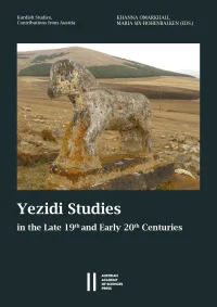 Yezidi Studies in the Late 19th and Early 20th Centuries