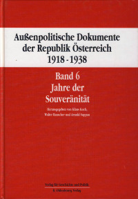 Außenpolitische Dokumente der Republik Österreich 1918‒1938, Band 6
