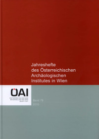 Jahreshefte des Österreichischen Archäologischen Instituts in Wien, Band 79/2010