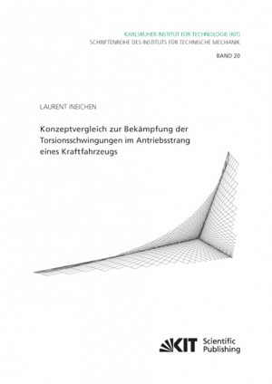 Konzeptvergleich zur Bekämpfung der Torsionsschwingungen im Antriebsstrang eines Kraftfahrzeugs