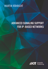 Advanced Signaling Support for IP-based Networks