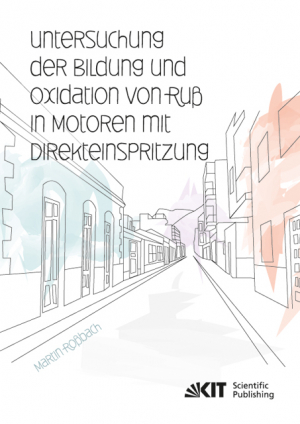 Untersuchung der Bildung und Oxidation von Ruß in Motoren mit Direkteinspritzung