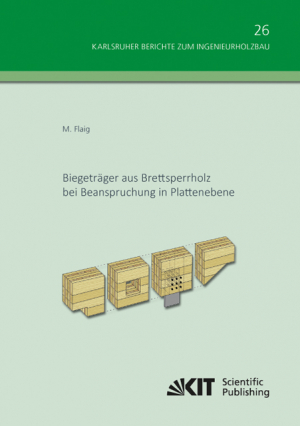 Biegeträger aus Brettsperrholz bei Beanspruchung in Plattenebene