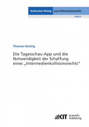 Die Tagesschau-App und die Notwendigkeit der Schaffung eines “Intermedienkollisionsrechts”