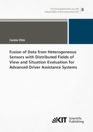 Fusion of Data from Heterogeneous Sensors with Distributed Fields of View and Situation Evaluation for Advanced Driver Assistance Systems