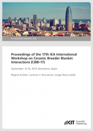 Proceedings of the 17th IEA International Workshop on Ceramic Breeder Blanket Interactions (CBBl-17), September 12-14, 2013, Barcelona, Spain (KIT Scientific Reports ; 7654)