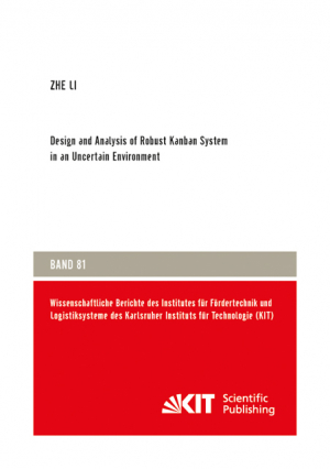 Design and Analysis of Robust Kanban System in an Uncertain Environment