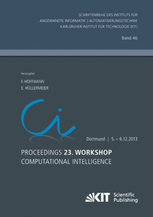 Proceedings. 23. Workshop Computational Intelligence, Dortmund, 5. – 6. Dezember 2013